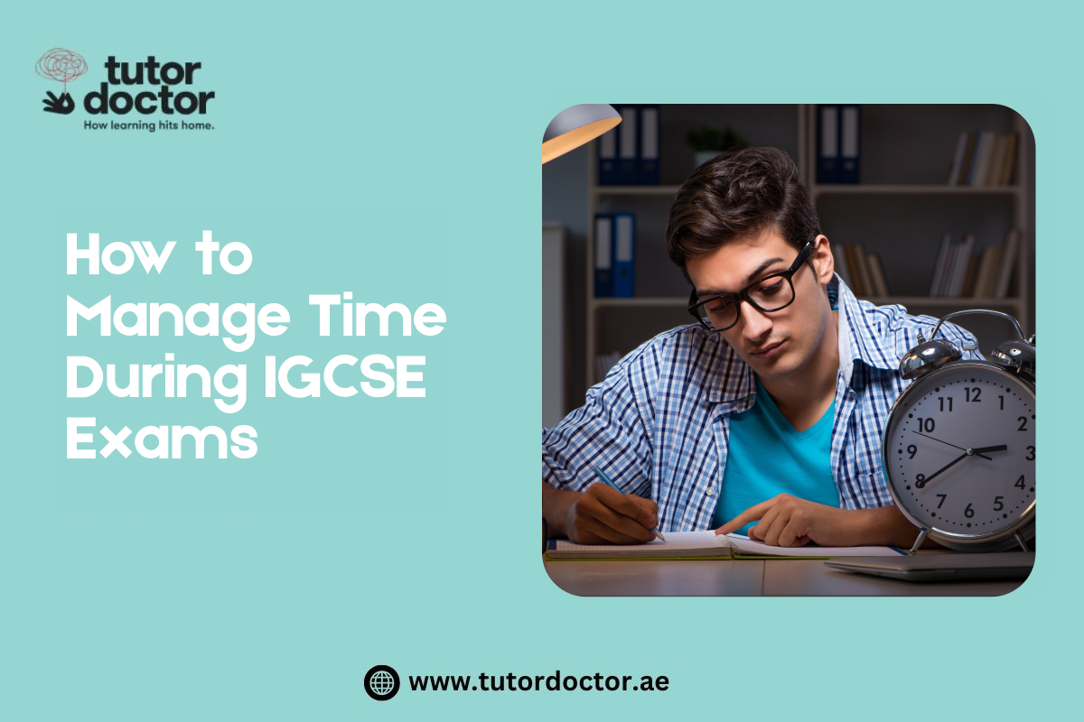 How to Manage Time During IGCSE Exams