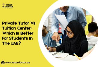 Private Tutor vs Tuition Center in the UAE